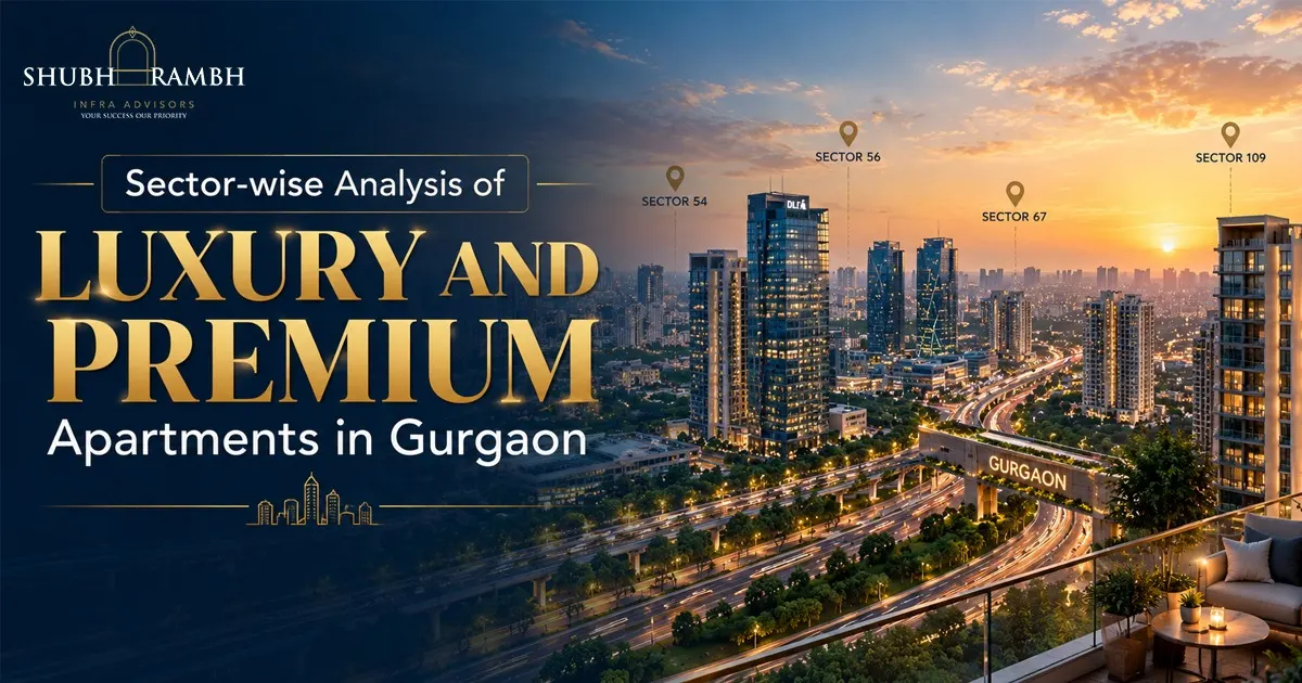 Sector-wise Analysis of Luxury and Premium Apartments in Gurgaon Sector-wise Analysis of Luxury and Premium Apartments in Gurgaon