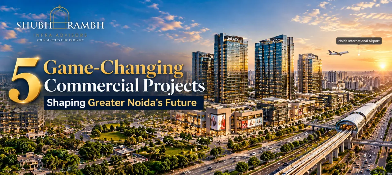 5 Game-Changing Commercial Projects Shaping Greater Noida’s Future
